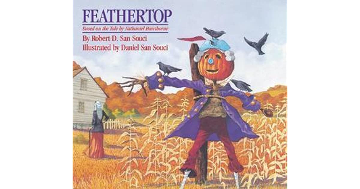 Feathertop: Based on the Tale by Nathaniel Hawthorne