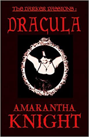 Darker Passions: Dracula