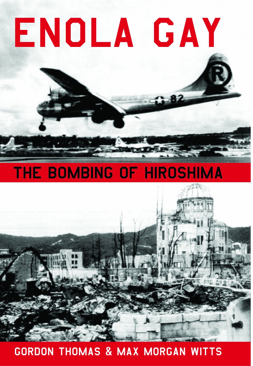 Enola Gay: The Bombing of Hiroshima