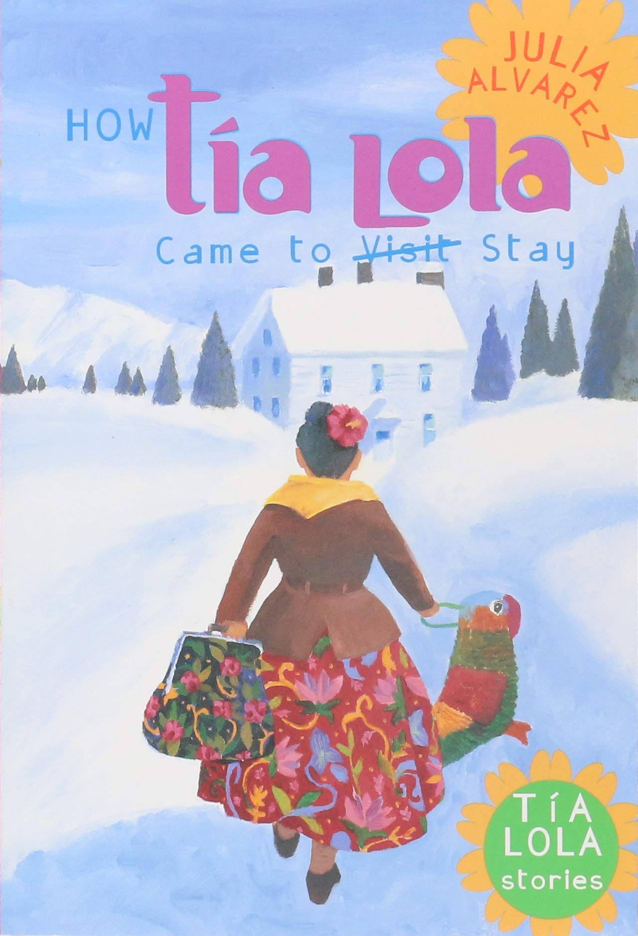 How Tia Lola Came to  Stay
