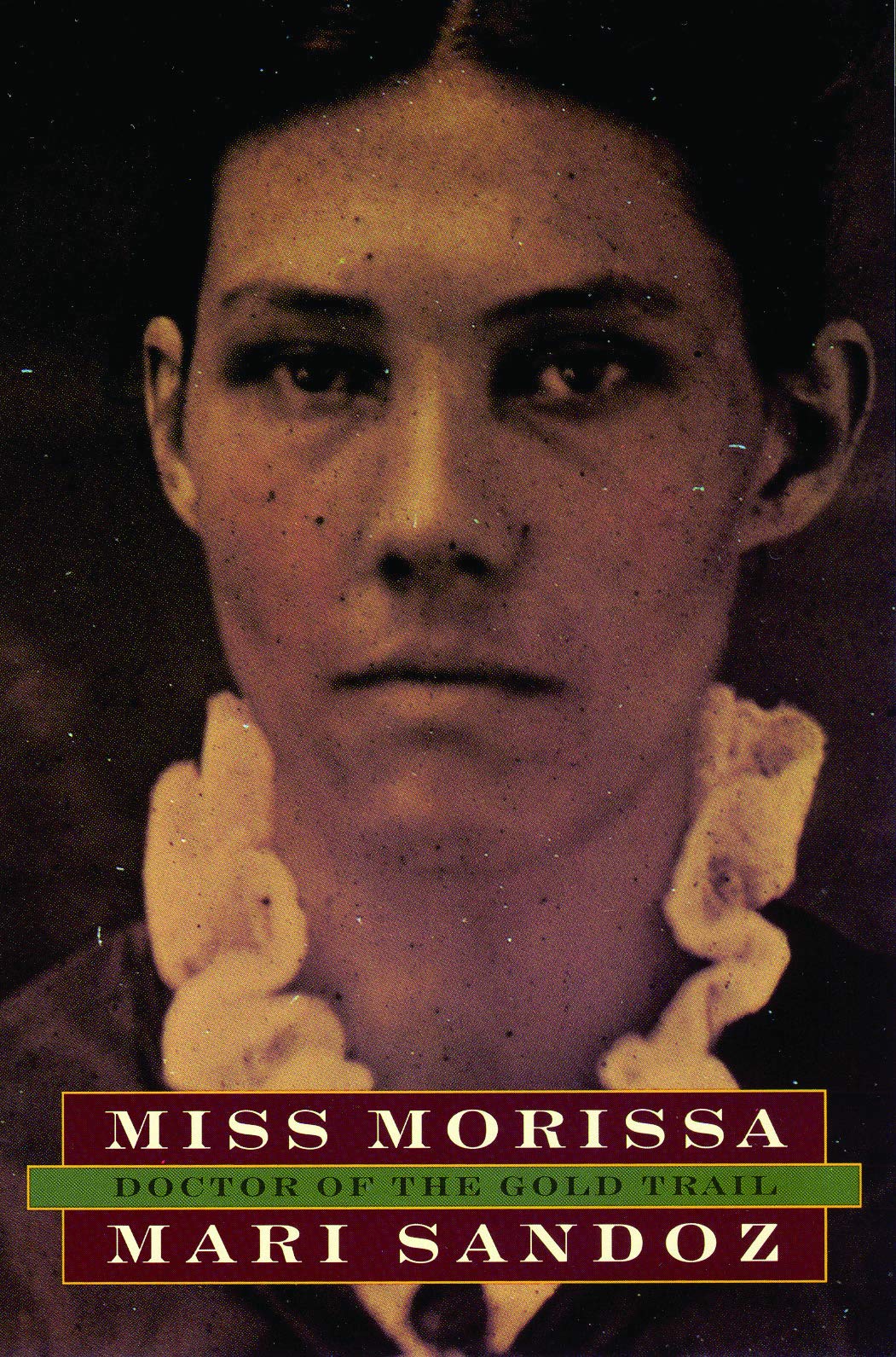 Miss Morissa, doctor of the gold trail