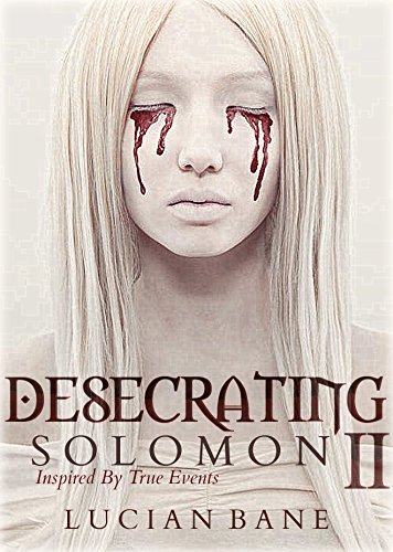Desecrating Solomon II
