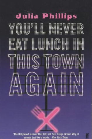 You''ll Never Eat Lunch in this Town Again