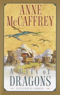 A Gift of Dragons: Illustrated Stories