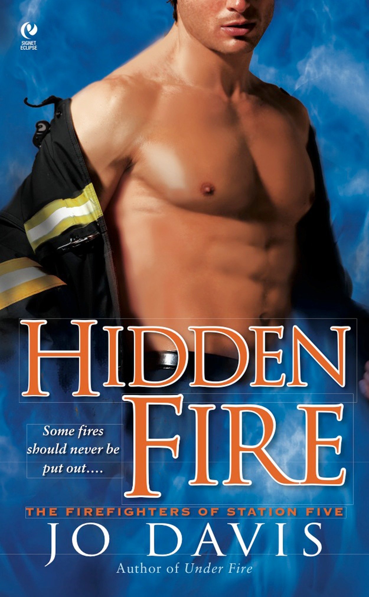 Hidden Fire: The Firefighters of Station Five