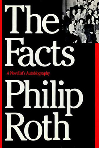 The Facts: A Novelist''s Autobiography