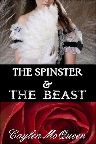 The Spinster & The Beast
