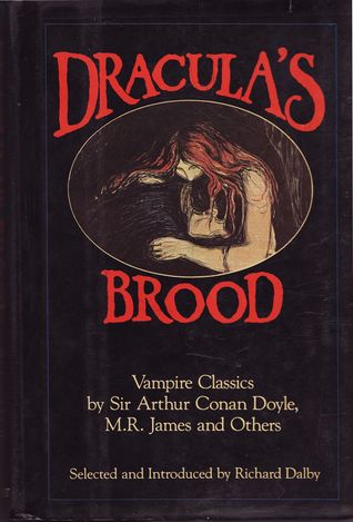 Dracula's Brood: Neglected Vampire Classics