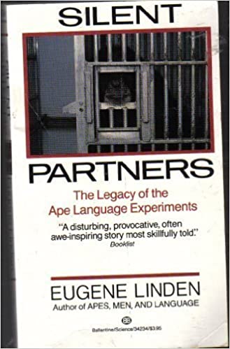 Silent Partners: The Legacy of the Ape Language Experiments