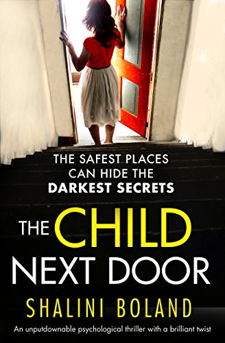 The Child Next Door: An unputdownable psychological thriller with a brilliant twist