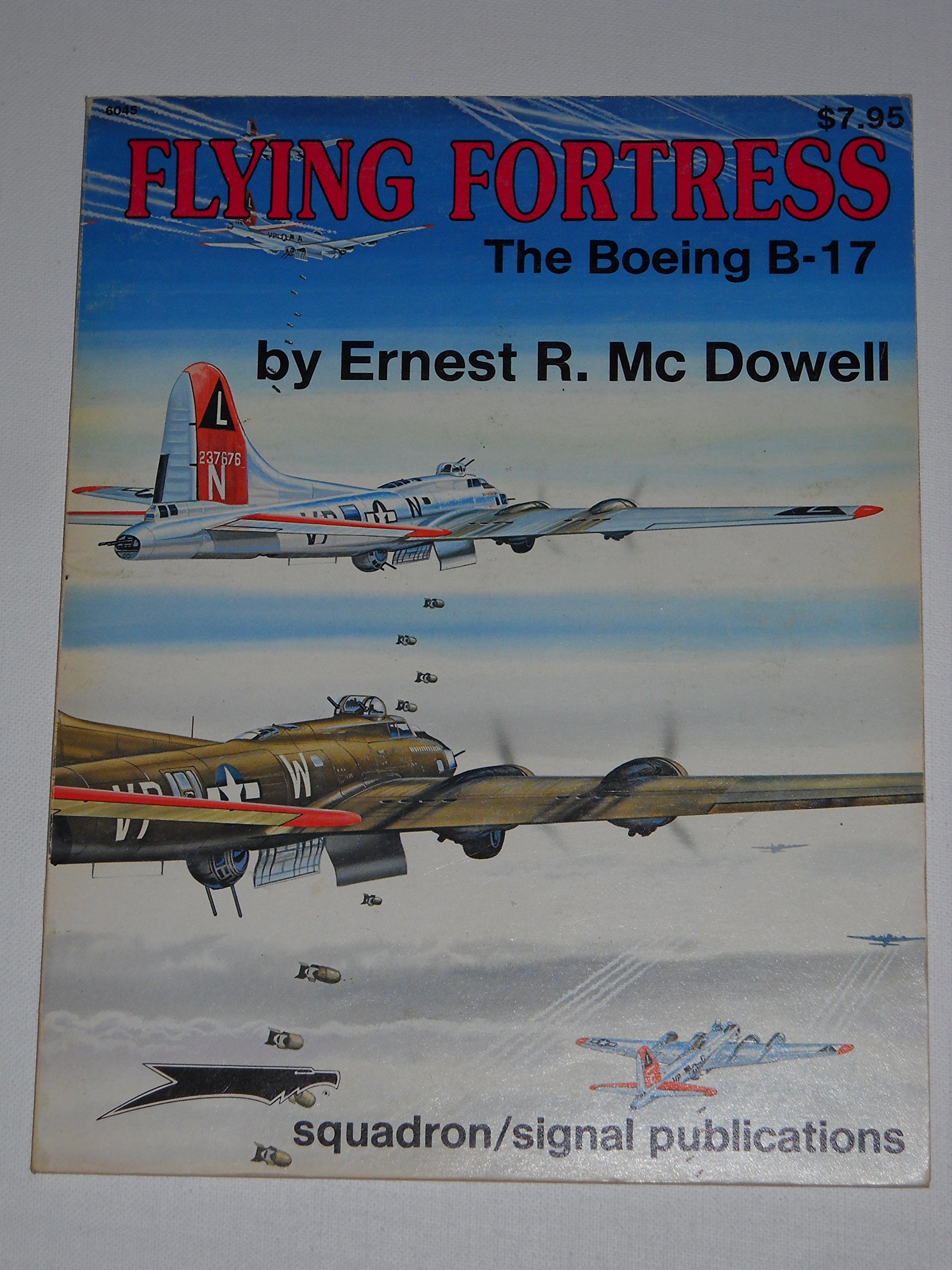 Flying Fortress, the Boeing B-17