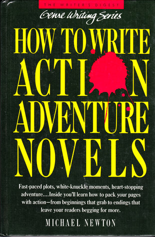 How To Write Action/Adventure Novels