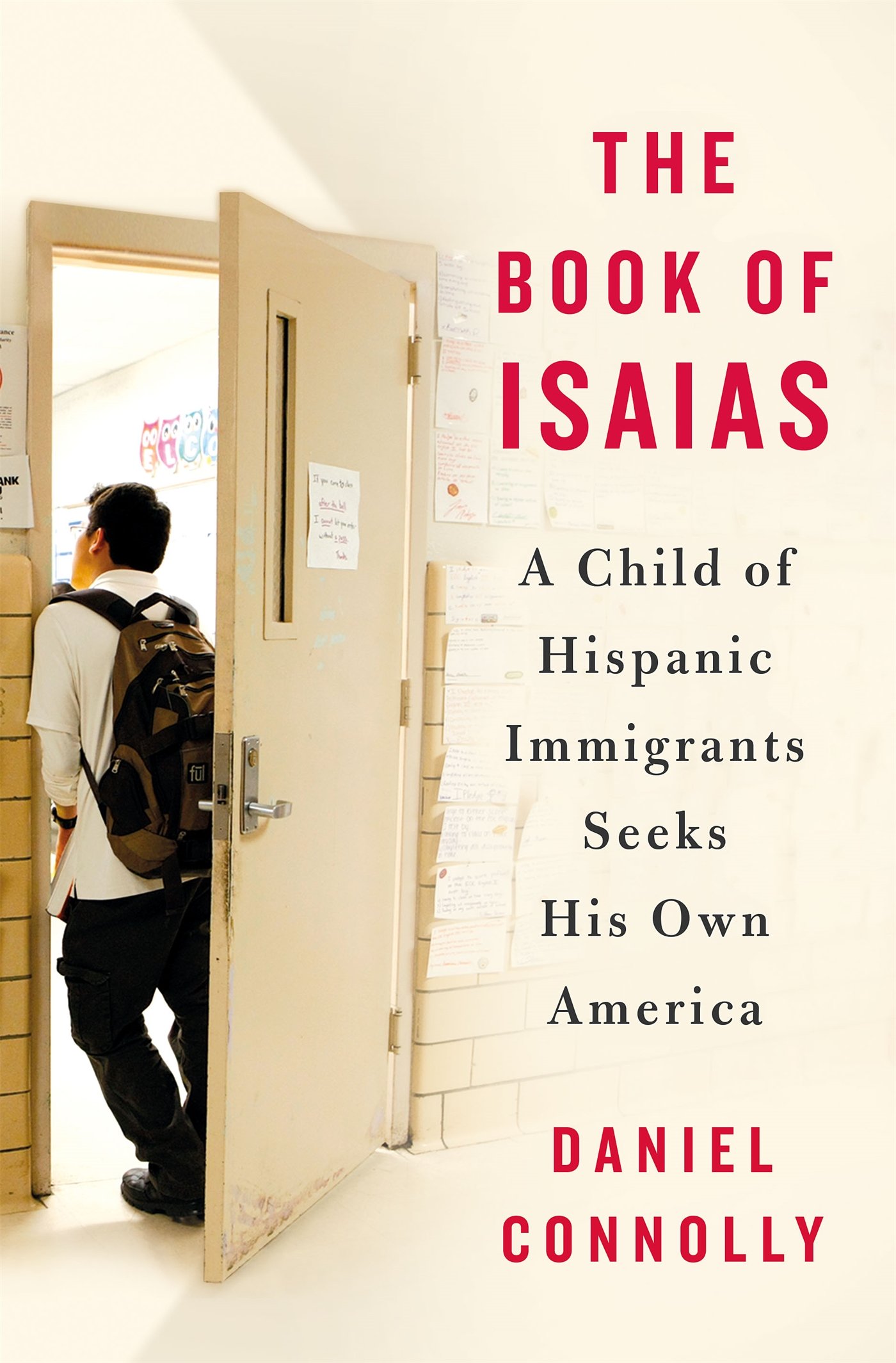 The Book of Isaias: A Child of Hispanic Immigrants Seeks His Own America