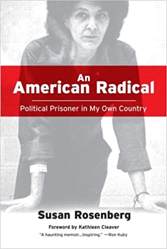 An American Radical: Political Prisoner in My Own Country