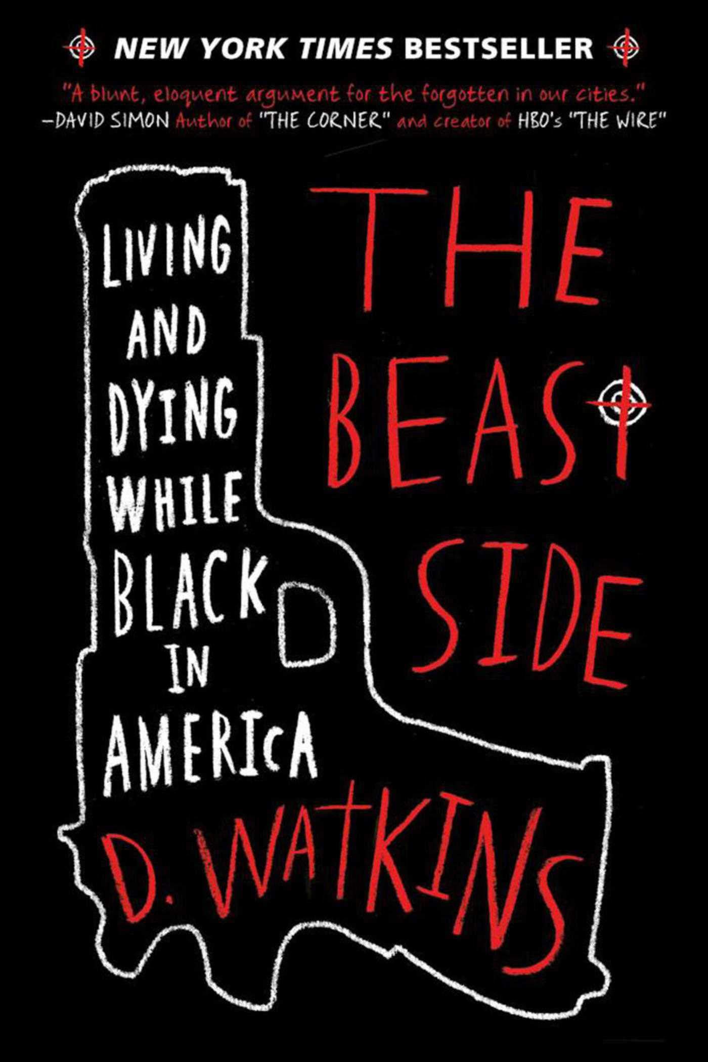 The Beast Side: Living While Black in America