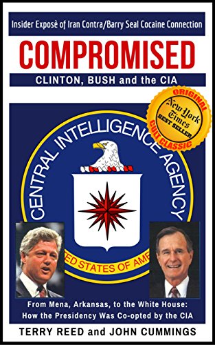 Compromised: Clinton, Bush and the CIA