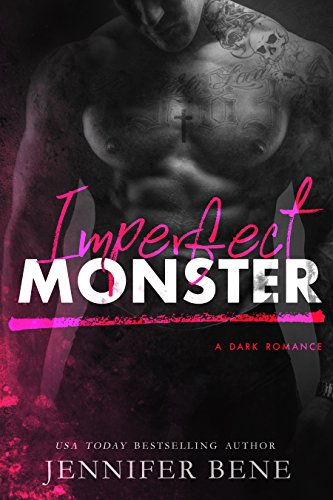 Imperfect Monster (a Dark Romance)