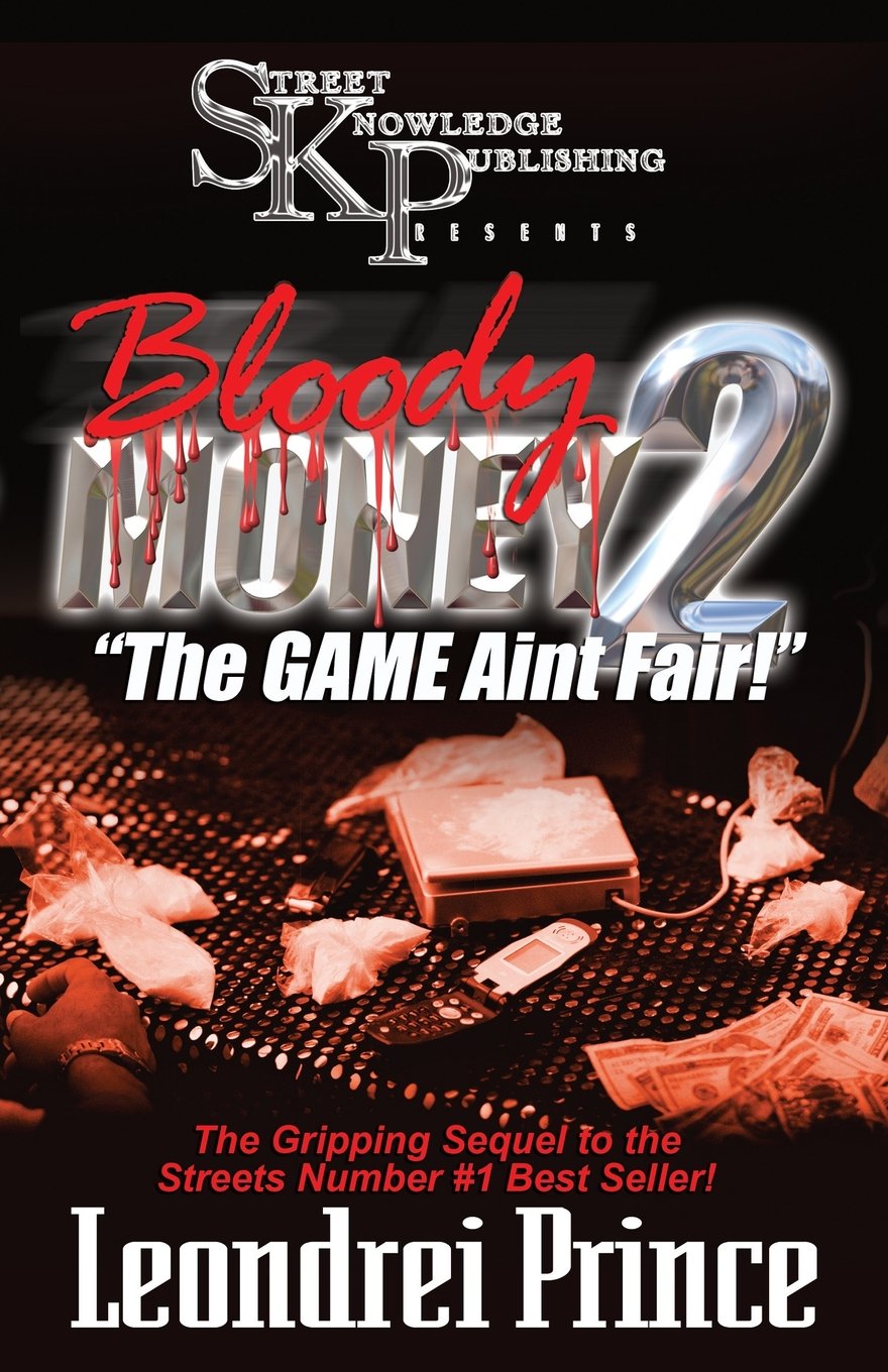 Bloody Money 2: The Game Ain't Fair!