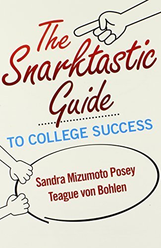 The Snarktastic Guide to College Success