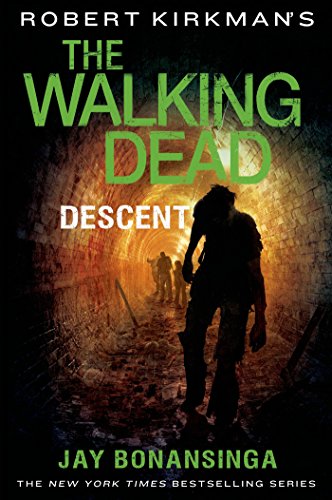 Robert Kirkman's The Walking Dead: Descent