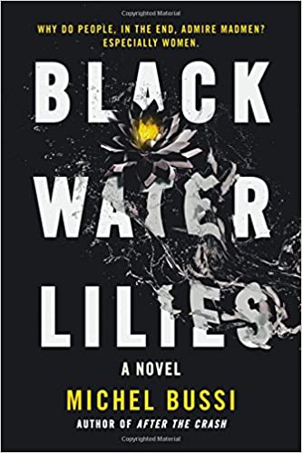 Black Water Lilies: A Novel