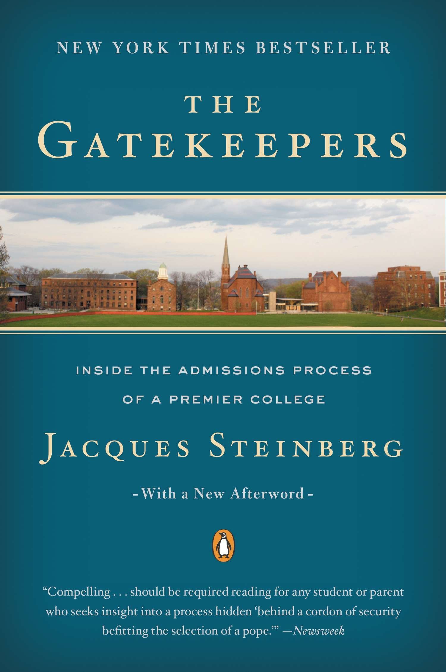 The Gatekeepers: Inside the Admissions Process of a Premier College