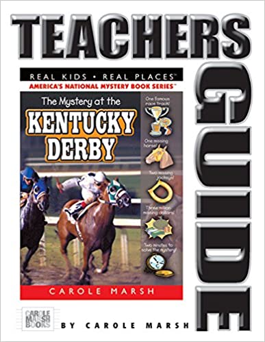 The Mystery at the Kentucky Derby Teacher's Guide