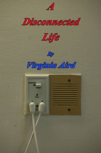 A Disconnected Life