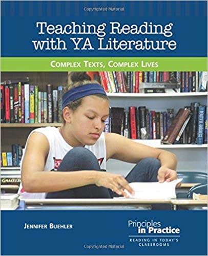 Teaching Reading with YA Literature: Complex Texts, Complex Lives