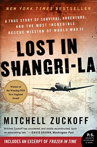 Lost in Shangri-la: A True Story of Survival, Adventure, and the Most Incredible Rescue Mission of World War II