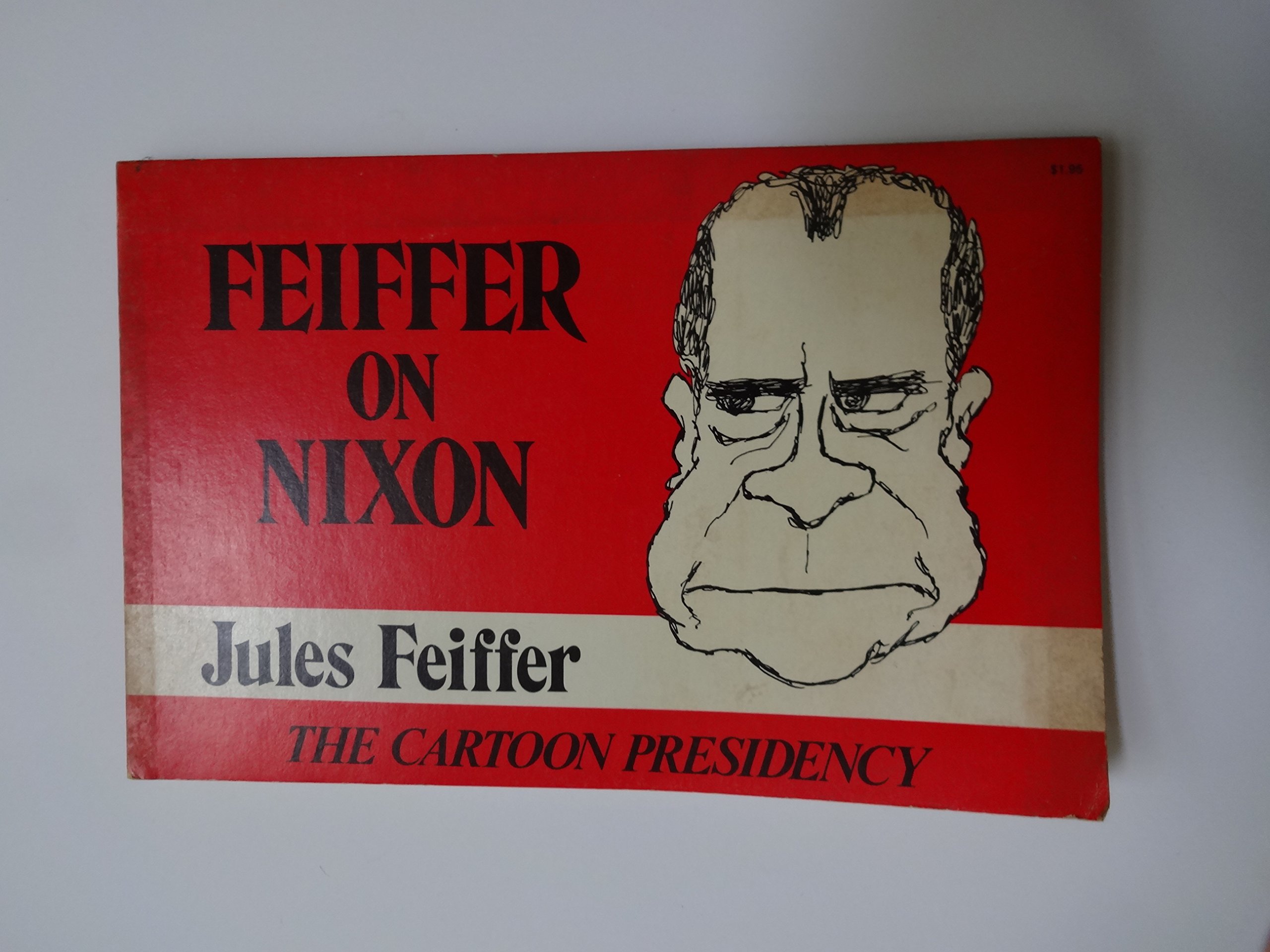 Feiffer on Nixon: The Cartoon Presidency