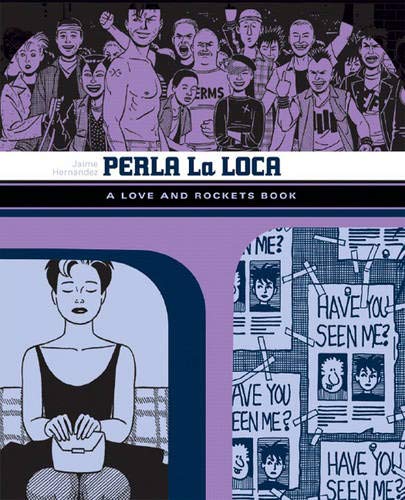 Perla la Loca: A Love and Rockets Book