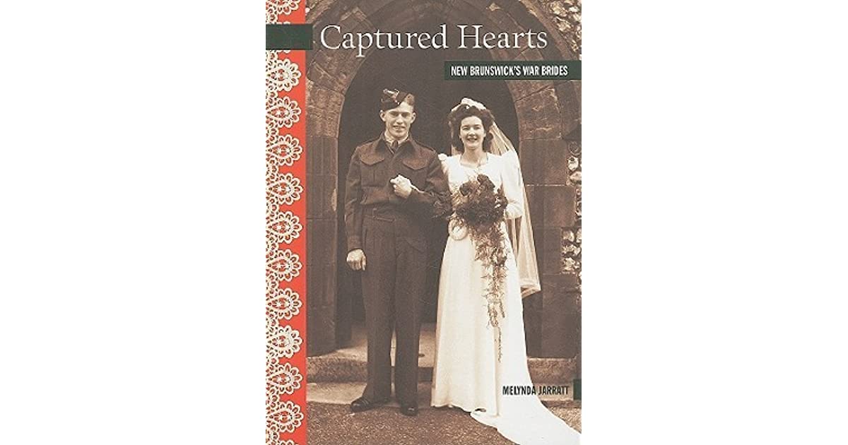 Captured Hearts: New Brunswick's War Brides