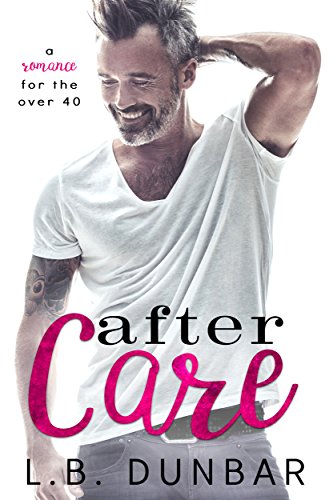 After Care: a romance for the over 40