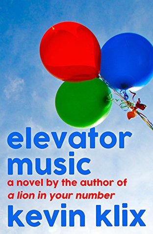 Elevator Music: A Novel