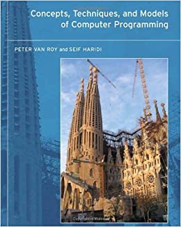 Concepts, Techniques, and Models of Computer Programming