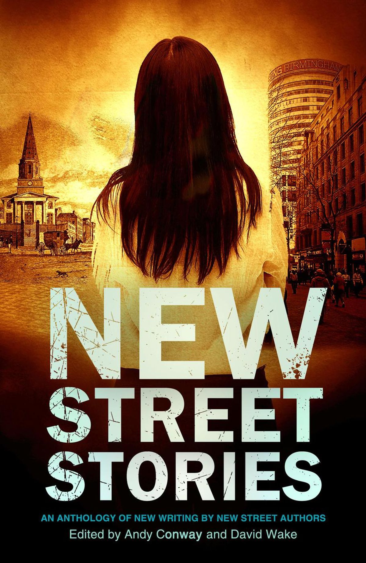 New Street Stories - An Anthology of New Writing by New Street Authors
