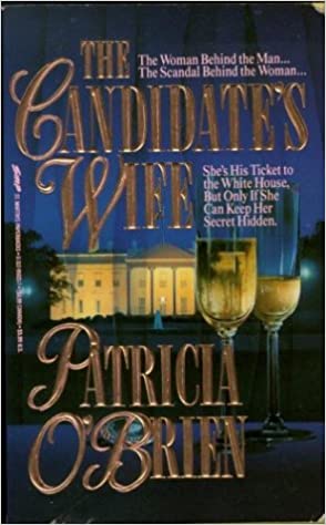 The Candidate's Wife: A Novel