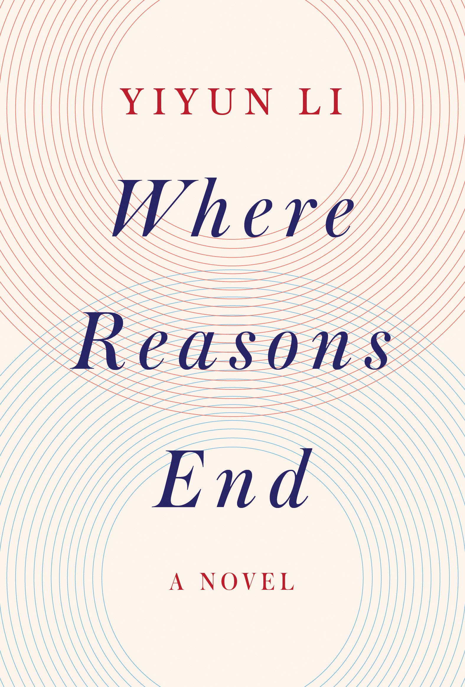Where Reasons End: A Novel