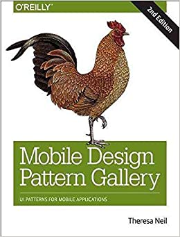 Mobile Design Pattern Gallery: UI Patterns for Mobile Applications