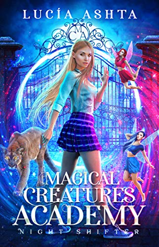 Magical Creatures Academy 1: Night Shifter