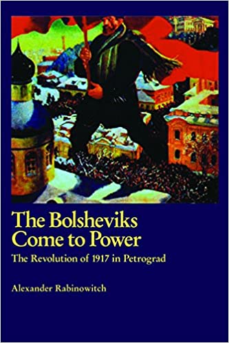 The Bolsheviks come to power