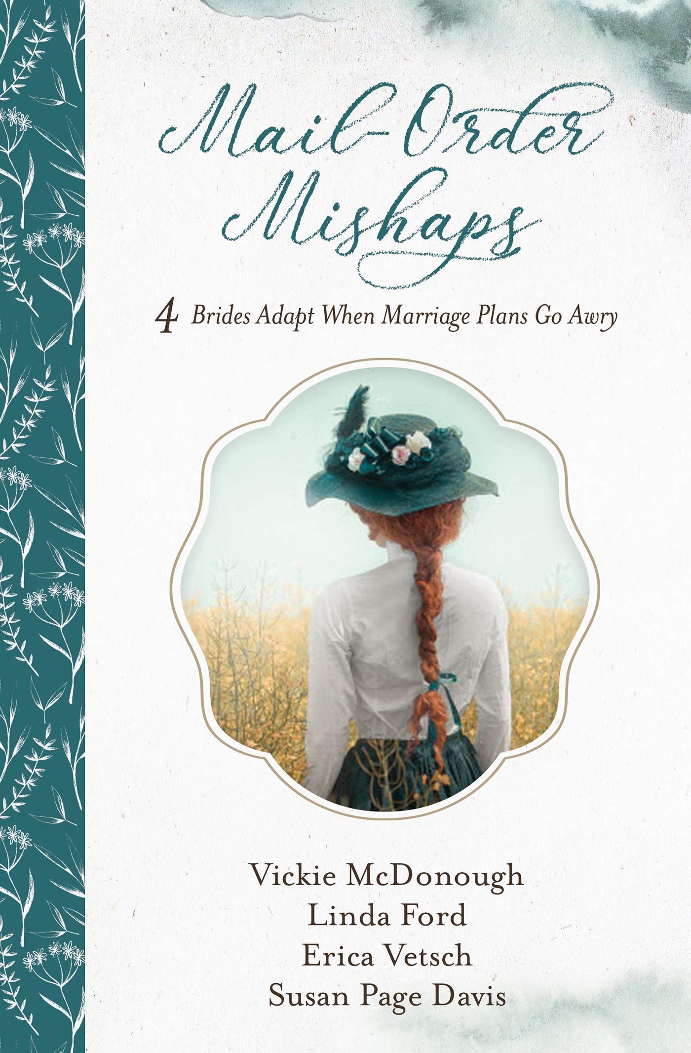Mail-Order Mishaps: 4 Brides Adapt When Marriage Plans Go Awry
