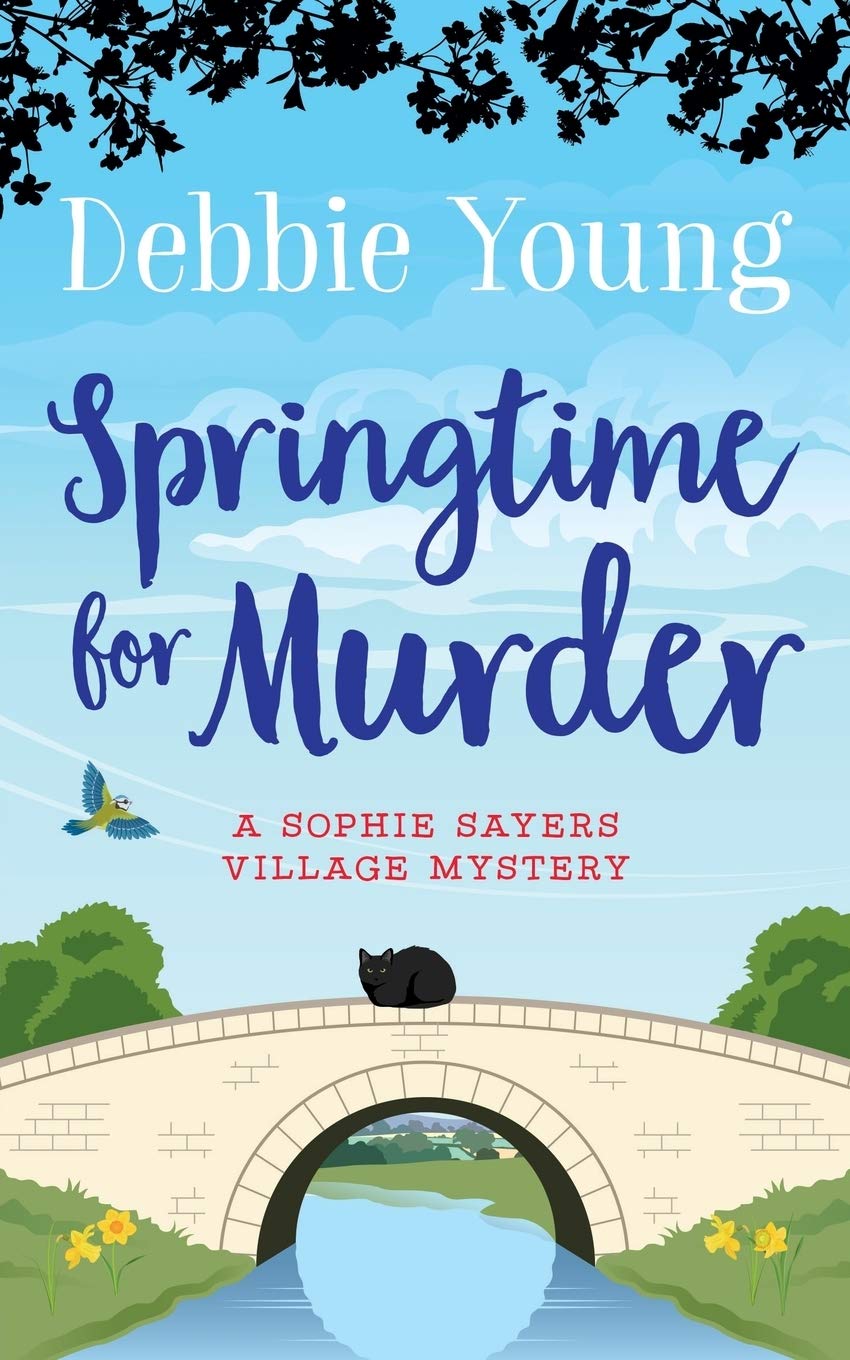 Springtime for Murder: A Sophie Sayers Village Mystery