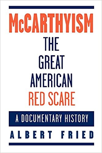 McCarthyism, The Great American Red Scare