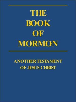 The Book of Mormon - Church of Jesus Christ of Latter-day Saints
