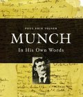 Munch: In His Own Words