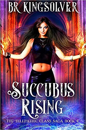 Succubus Rising: An Urban Fantasy / Paranormal Romance