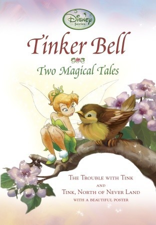 Tinker Bell: Two Magical Tales