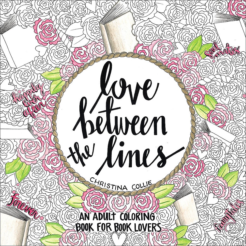 Love Between the Lines: An Adult Coloring Book for Book Lovers